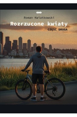 Rozrzucone kwiaty cz.2