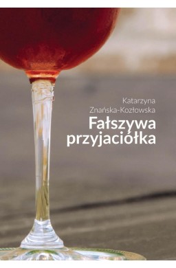 Fałszywa przyjaciółka