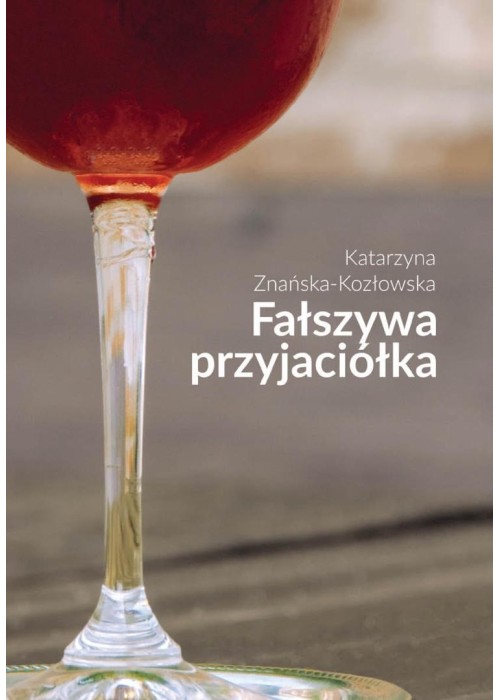 Fałszywa przyjaciółka