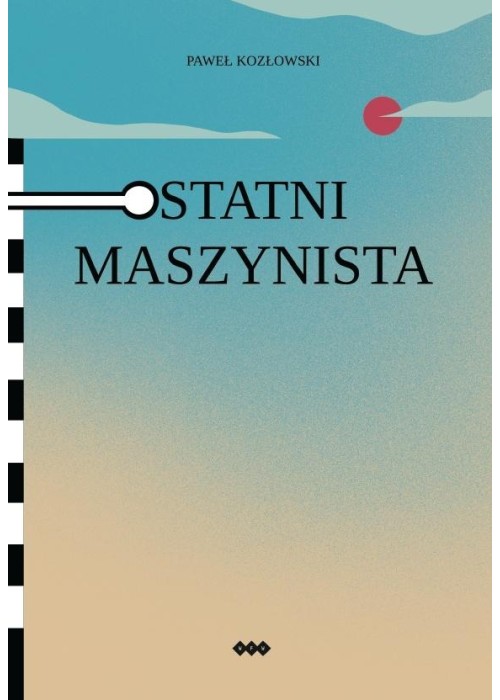 Ostatni maszynista