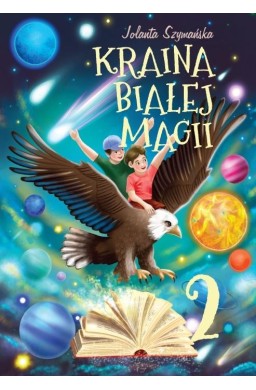Kraina Białej Magii T.2