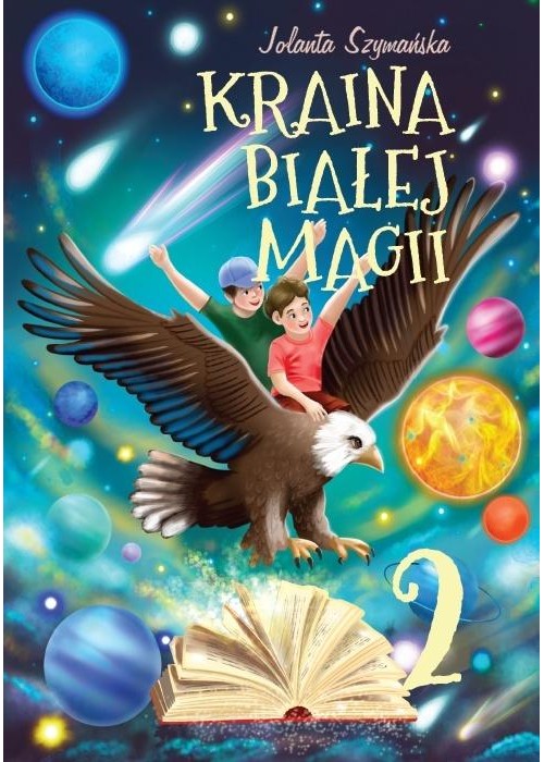 Kraina Białej Magii T.2