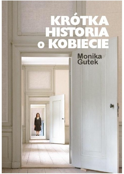 Krótka historia o kobiecie