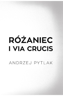 Różaniec, Via Crucis