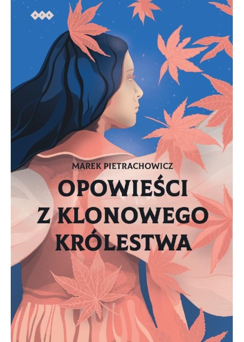 Opowieści z klonowego królestwa