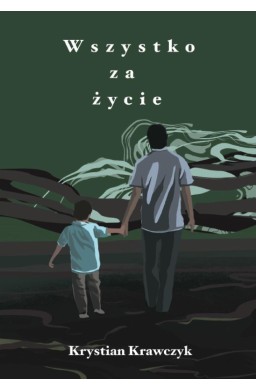 Wszystko za życie