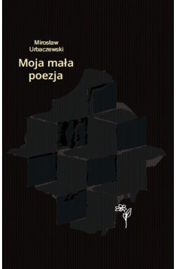 Moja mała poezja