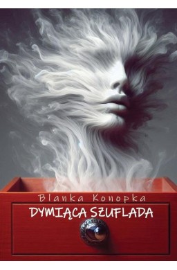 Dymiąca szuflada