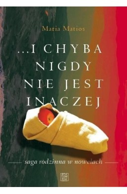 ...I chyba nigdy nie jest inaczej