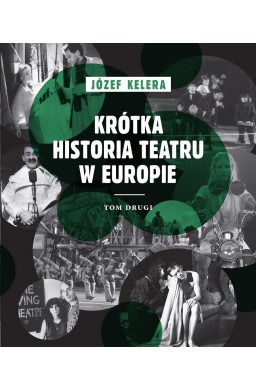 Krótka historia teatru w Europie. Tom drugi