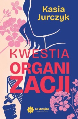 Kwestia organizacji