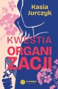 Kwestia organizacji