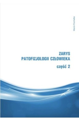 Zarys patofizjologii człowieka cz.2