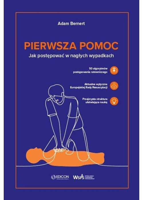 Pierwsza pomoc. Jak postępować w nagłych wypadkach