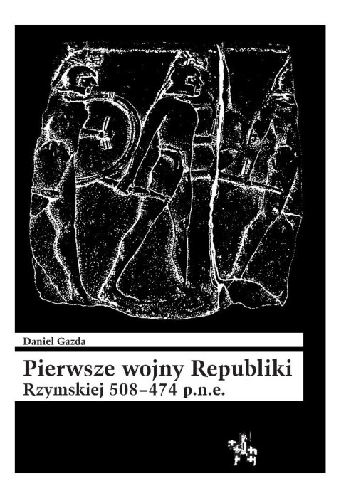 Pierwsze wojny Republiki Rzymskiej 508-474 p.n.e.