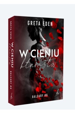 Balary T.6 W cieniu kłamstw