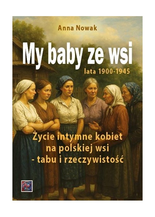 My baby ze wsi. Lata 1900-1945