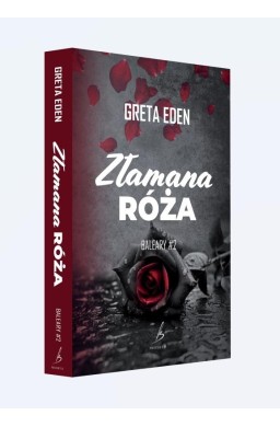 Balary T.2 Złamana Róża