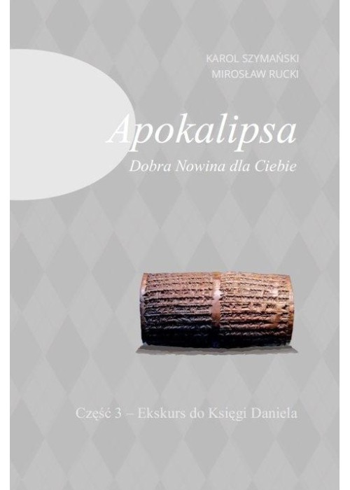 Apokalipsa. Dobra Nowina dla Ciebie cz.3