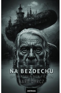 Na bezdechu. Opowiadania non fiction