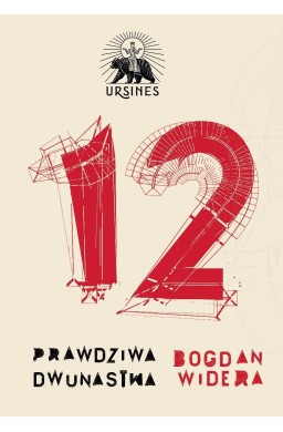 Prawdziwa dwunastka. Opowiadania