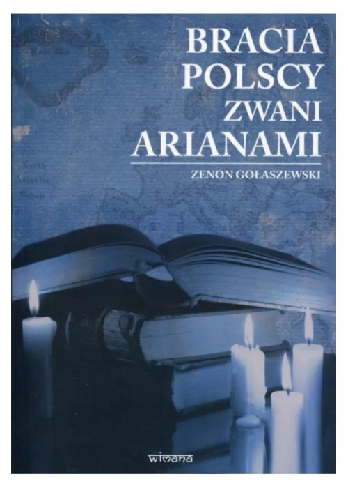 Bracia polscy zwani arianami