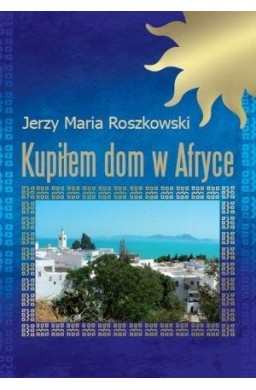 Kupiłem dom w Afryce