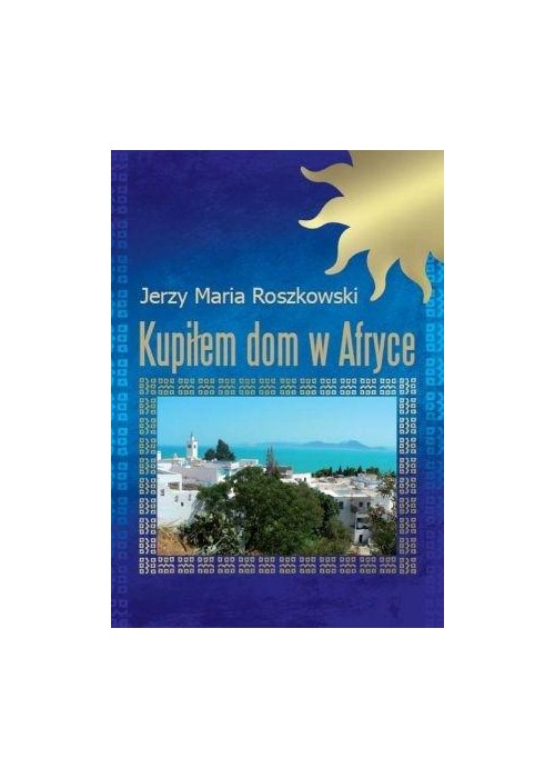 Kupiłem dom w Afryce