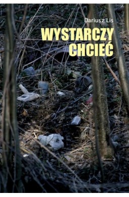 Wystarczy chcieć