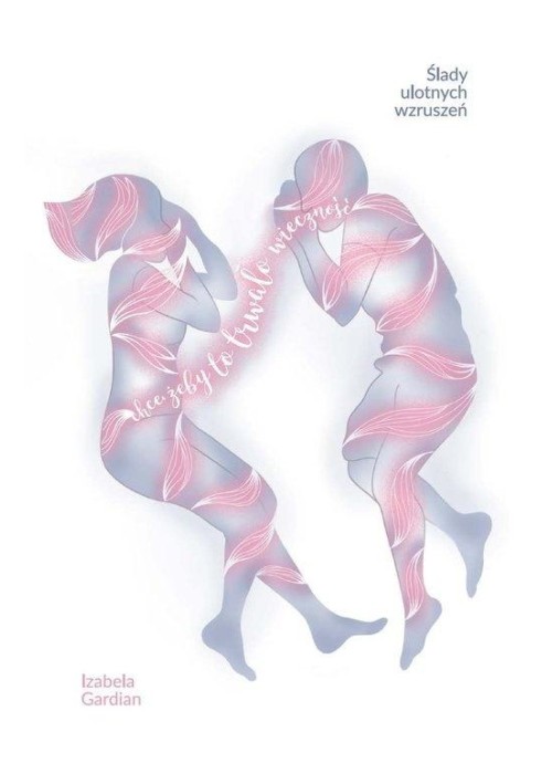 Ślady ulotnych wzruszeń