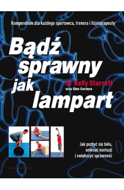Bądź sprawny jak lampart. Jak pozbyć się bólu...