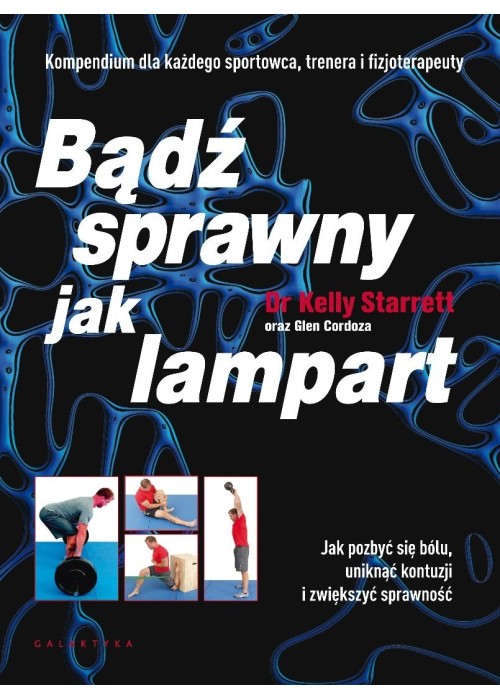Bądź sprawny jak lampart. Jak pozbyć się bólu...