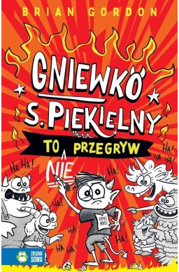 Gniewko S. Piekielny to nie przegryw