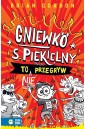 Gniewko S. Piekielny to nie przegryw