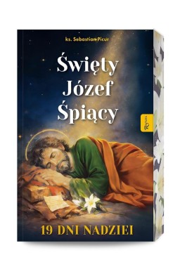 Święty Józef Śpiący. 19 dni nadziei