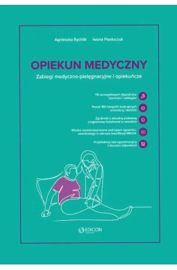Opiekun medyczny. Zabiegi medyczno-pielęgnacyjne