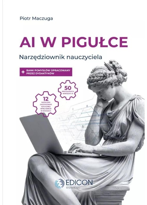 AI w pigułce. Narzędziownik nauczyciela