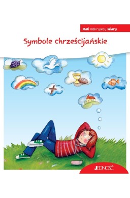 Mali Odkrywcy Wiary. Symbole chrześcijańskie