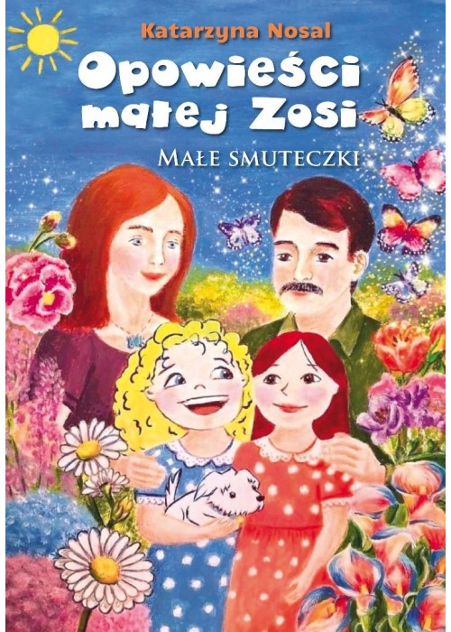 Opowieści małej Zosi. Małe smuteczki