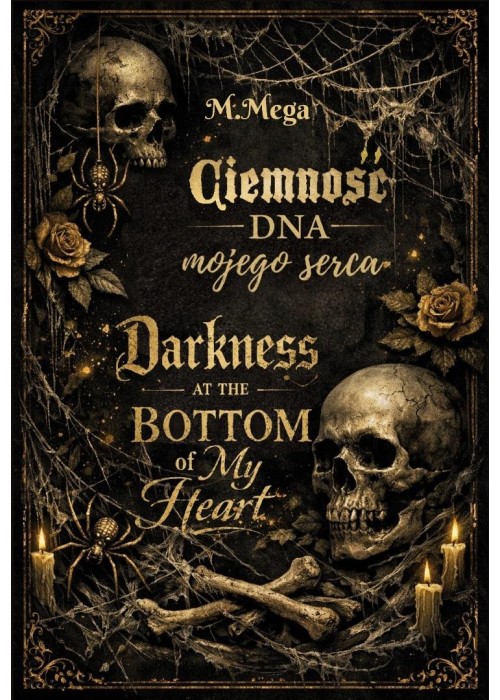 Ciemność dna mojego serca. Darkness at the...