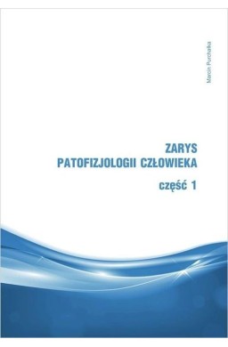 Zarys patofizjologii człowieka cz.1