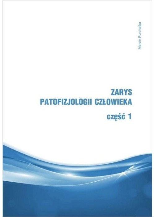 Zarys patofizjologii człowieka cz.1