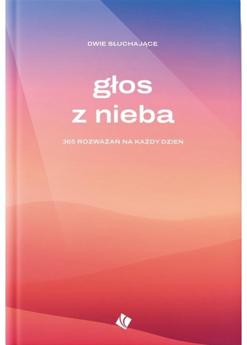 Głos z nieba - 365 rozważań na każdy dzień