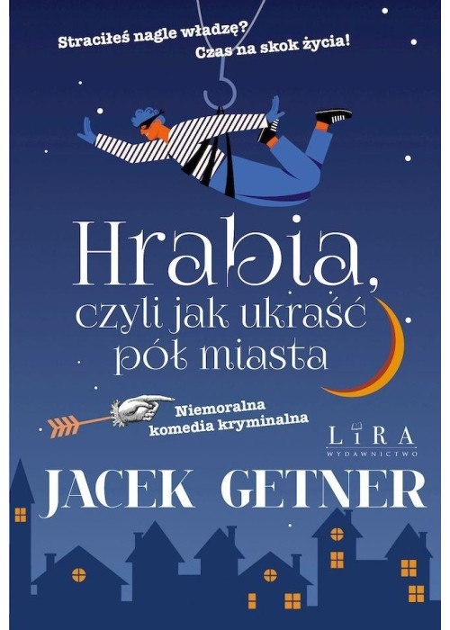 Hrabia, czyli jak ukraść pół miasta