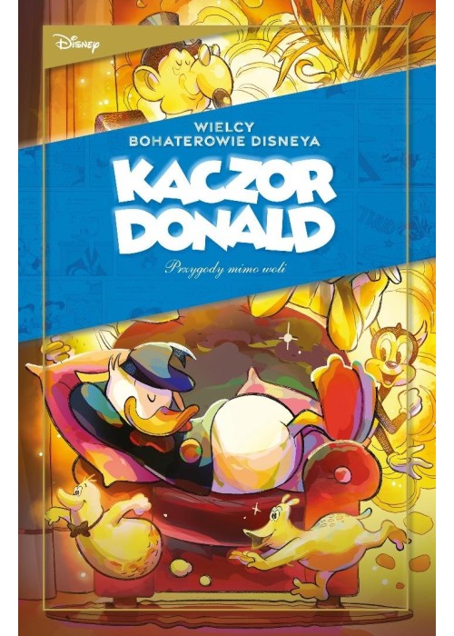 Wielcy bohaterowie Disneya. Kaczor Donald T.2