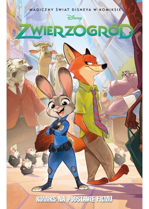 Magiczny świat Disneya w komiksie. Zwierzogród