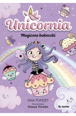 Unicornia. Magiczne babeczki