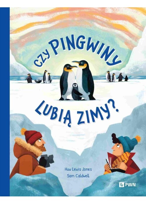 Czy pingwiny lubią zimy?