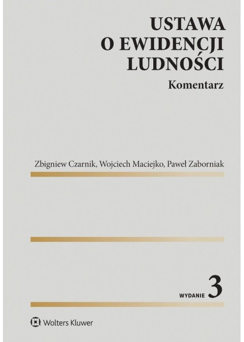 Ustawa o ewidencji ludności. Komentarz w.3