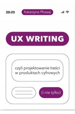 UX Writing, czyli projektowanie treści..